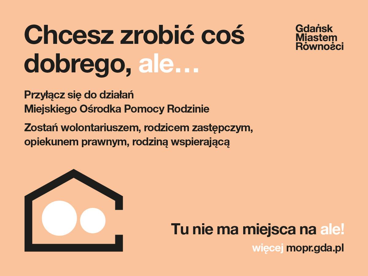Plakat zachęcający do wspólnych działań pomocowych z Miejskim Ośrodkiem Pomocy Rodzinie w Gdańsku.